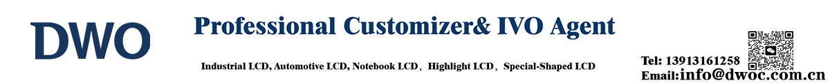 IVO LCD Panel  ,Customized LCD Panel ,Industrail LCD , Automotive LCD , Notebook LCD ,Highlight LCD ,Special-shaped LCD