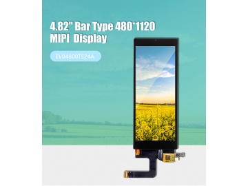 EV04800TS24A 4.82寸Portrait Screen With CTP, 480x1120, MIPI interface ...